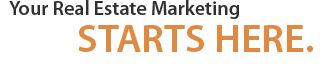 Real Estate Marketing Starts Here